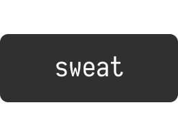 Sweat