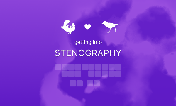 Getting into Stenography