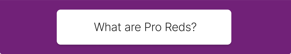 Introducing Pro Red