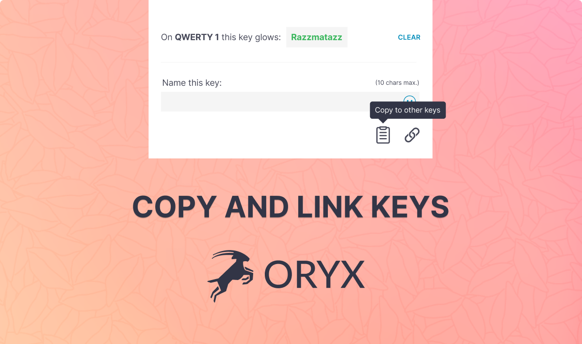 Introducing Copy Keys