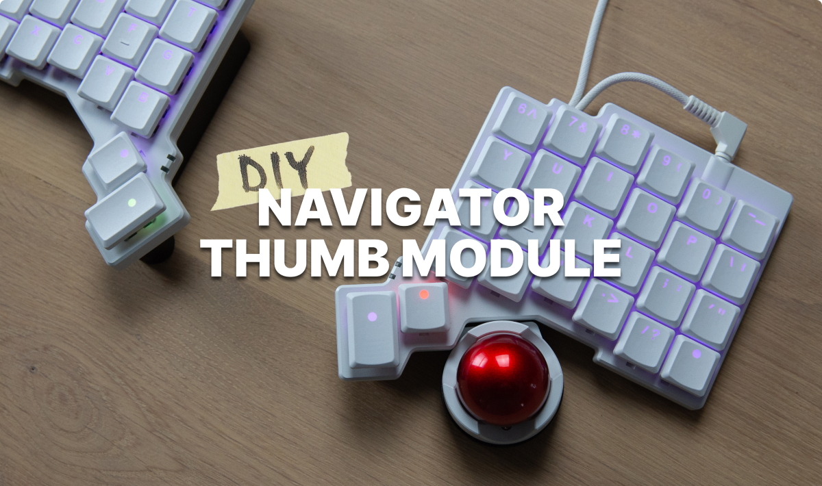 Introducing the Navigator Thumb Module