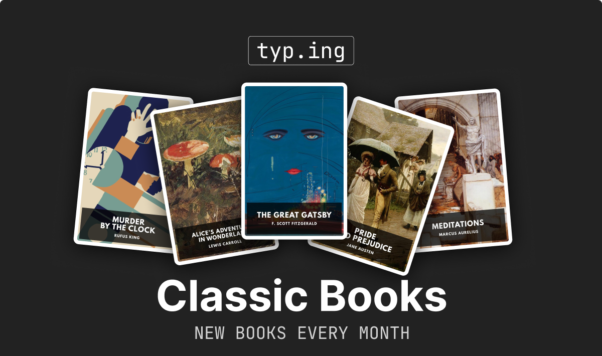 Classic Books Come To typ.ing
